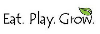 EAT. PLAY. GROW. logo