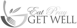 EAT PRAY GET WELL logo
