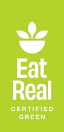 EAT REAL CERTIFIED GREEN