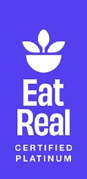EAT REAL CERTIFIED PLATINUM