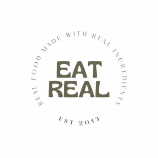 EAT REAL REAL FOOD MADE WITH REAL INGREDIENTS EST 2013 logo