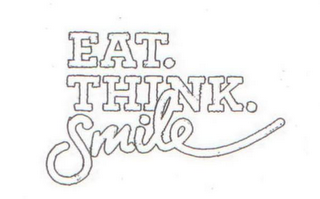 EAT. THINK. SMILE logo