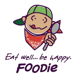 EAT WELL...BE HAPPY. FOODIE logo