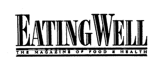 EATING WELL THE MAGAZINE OF FOOD & HEALTH logo