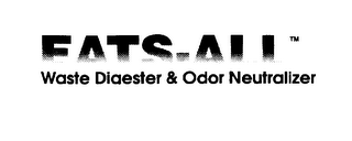 EATS-ALL WASTE DIGESTER & ODOR NEUTRALIZER logo