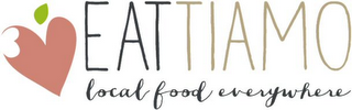 EATTIAMO LOCAL FOOD EVERYWHERE logo