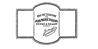 EAU DE COLOGNE DE JEAN MARIE FARINA ROGER & GALLET SUCCESSEURS logo