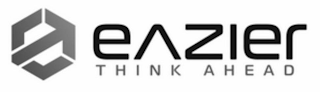 EAZIER THINK AHEAD logo