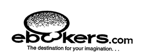 EBOOKERS.COM THE DESTINATION FOR YOUR IMAGINATION. . . logo