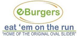 EBURGERS EAT'EM ON THE RUN "HOME OF THEORIGINAL OVAL SLIDER" logo