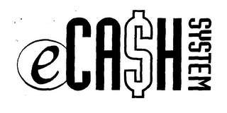 ECA$H SYSTEM