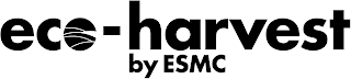 ECO-HARVEST BY ESMC logo