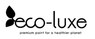 ECO-LUXE PREMIUM PAINT FOR A HEALTHIER PLANET logo
