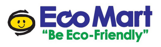 ECO MART "BE ECO-FRIENDLY" logo