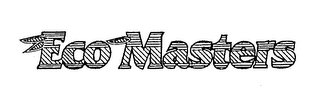 ECO MASTERS
