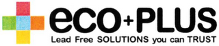 ECO PLUS LEAD FREE SOLUTIONS YOU CAN TRUST logo