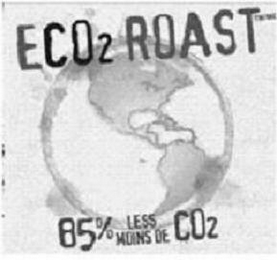 ECO2 ROAST 85% LESS MOINS DE CO2 logo