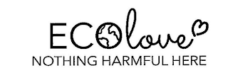 ECOLOVE NOTHING HARMFUL HERE logo