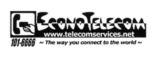 ECONOTELECOM WWW.TELECOMSERVICES.NET 101-6666 THE WAY YOU CONNECT TO THE WORLD logo