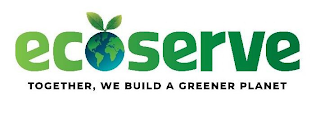 ECOSERVE TOGETHER, WE BUILD A GREENER PLANET logo