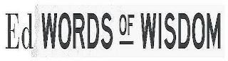 ED WORDS OF WISDOM logo