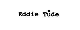 EDDIE TUDE logo