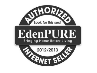 EDENPURE BRINGING HOME BETTER LIVING AUTHORIZED INTERNET SELLER LOOK FOR THIS SEAL 2012/2013 logo