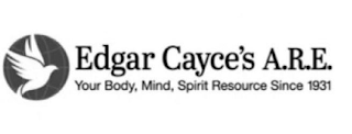 EDGAR CAYCE'S A.R.E. YOUR BODY, MIND, SPIRIT RESOURCE SINCE 1931 logo