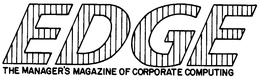 EDGE THE MANAGER'S MAGAZINE OF CORPORATECOMPUTING logo