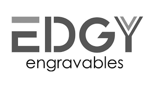 EDGY ENGRAVABLES