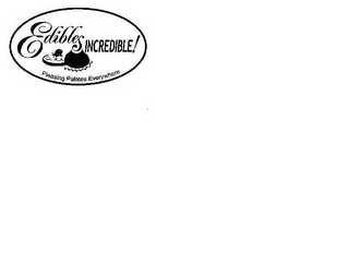 EDIBLES INCREDIBLE! PLEASING PALATES EVERYWHERE logo