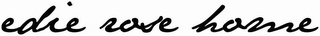 EDIE ROSE HOME logo