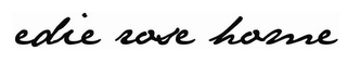 EDIE ROSE HOME logo