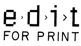 EDIT FOR PRINT logo