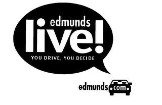 EDMUNDS LIVE! YOU DRIVE, YOU DECIDE EDMUNDS.COM logo