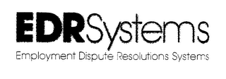 EDR SYSTEMS EMPLOYMENT DISPUTE RESOLUTIONS SYSTEMS logo