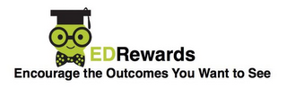 EDREWARDS ENCOURAGE THE OUTCOMES YOU WANT TO SEE logo