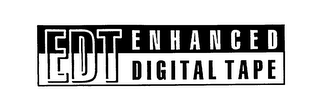EDT ENHANCED DIGITAL TAPE logo