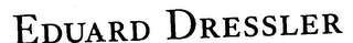 EDUARD DRESSLER logo
