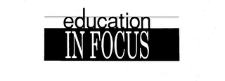 EDUCATION IN FOCUS logo