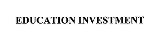 EDUCATION INVESTMENT logo