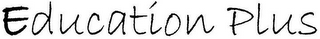 EDUCATION PLUS logo