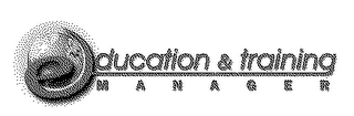 EDUCATION & TRAINING MANAGER logo