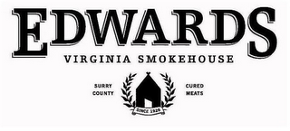 EDWARDS VIRGINIA SMOKEHOUSE SURRY COUNTY CURED MEATS SINCE 1926 logo