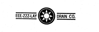 EEE-ZZZ-LAY DRAIN CO. logo