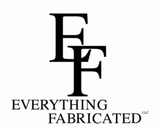 EF EVERYTHING FABRICATED LLC logo