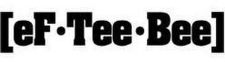 [EF TEE BEE] logo