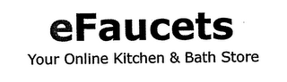 EFAUCETS YOUR ONLINE KITCHEN & BATH STORE