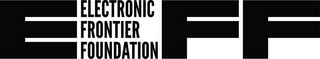 EFF, ELECTRONIC FRONTIER FOUNDATION