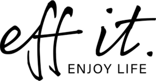 EFF IT. ENJOY LIFE logo